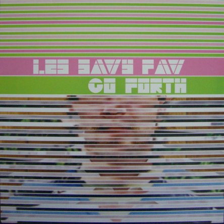 Les Savy Fav - Go Forth - CD